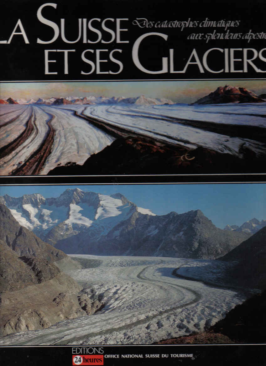la suisse et ses glaciers