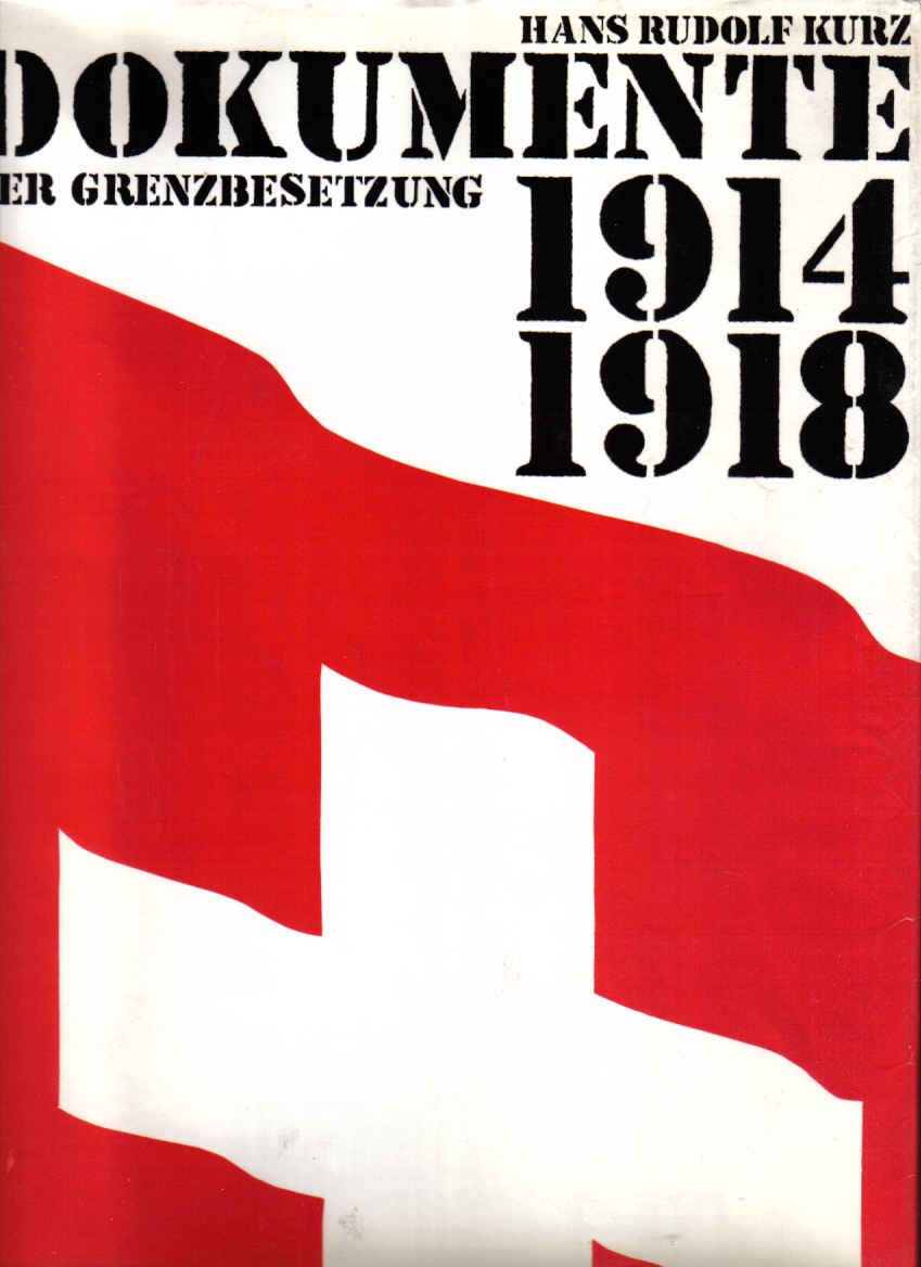 dokumente der grenzbesetzung 1914 1918 kurz hans rudolf