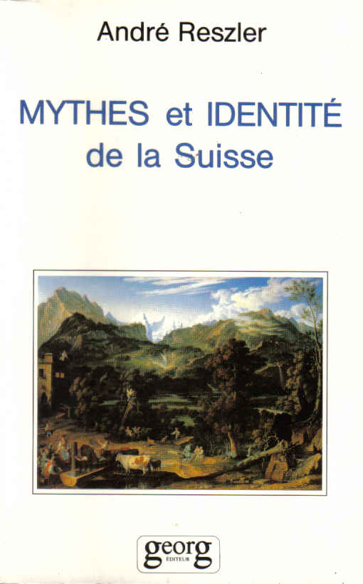 mythes et identité de la suisse