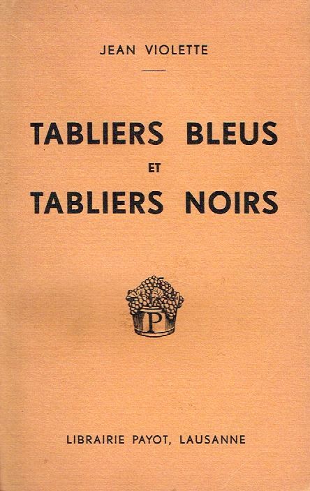 jean_violette_tabliers_bleus_et_tabliers_noirs